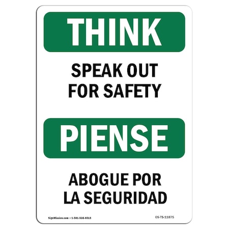 OSHA THINK Sign, Speak Out For Safety Bilingual, 24in X 18in Rigid Plastic